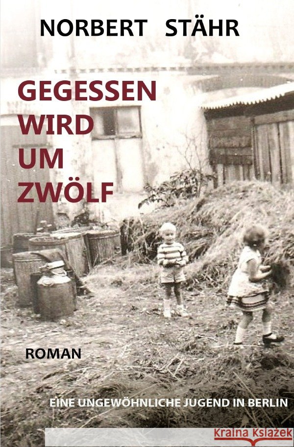 Gegessen wird um zwölf Stähr, Norbert 9783565119455