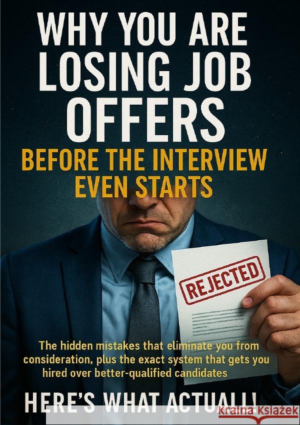 Why You Are Losing Job Offers Before the Interview Even Starts Harrington, Mia 9783565119646