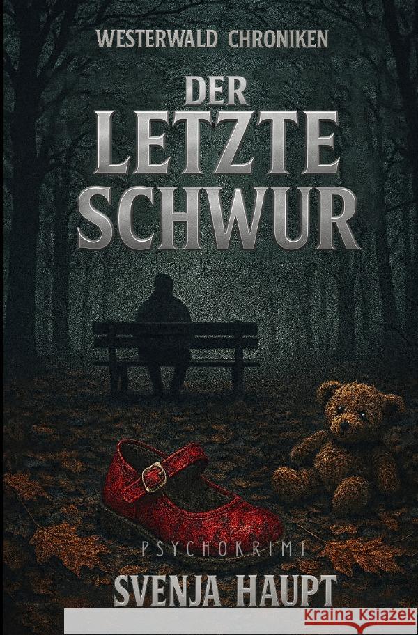 Der letzte Schwur Haupt, Svenja 9783565122905