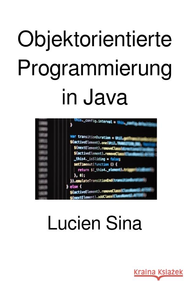 Objektorientierte Programmierung in Java Sina, Lucien 9783565123865