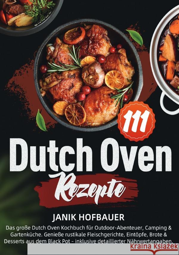 111 Dutch Oven Rezepte Hofbauer, Janik 9783565125111