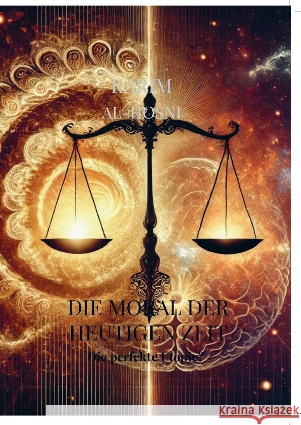 Die Moral der heutigen Zeit Al-Hosni, Karim 9783565127726