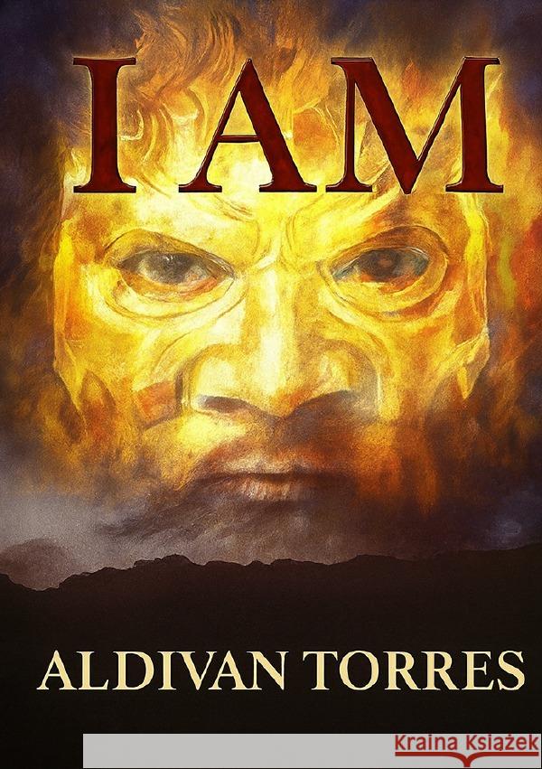 I am Teixeira Torres, Aldivan 9783565127900