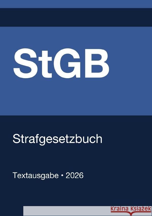 StGB - Strafgesetzbuch (Deutschland) 2026 Deutschland, Gesetze24 9783565132553