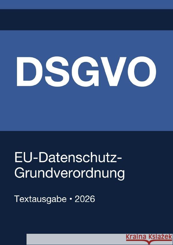 DSGVO - EU-Datenschutz-Grundverordnung 2026 Deutschland, Gesetze24 9783565133383
