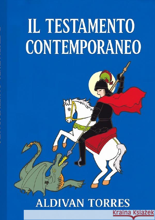 Il Testamento Contemporaneo Teixeira Torres, Aldivan 9783565133505