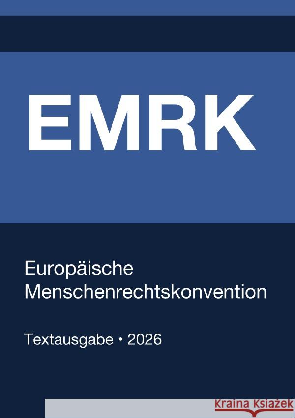 EMRK - Europäische Menschenrechtskonvention 2026 Deutschland, Gesetze24 9783565136629