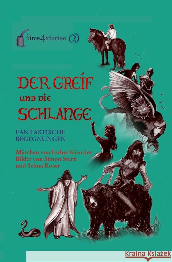 Der Greif und die Schlange Kienzler, Esther 9783565137916