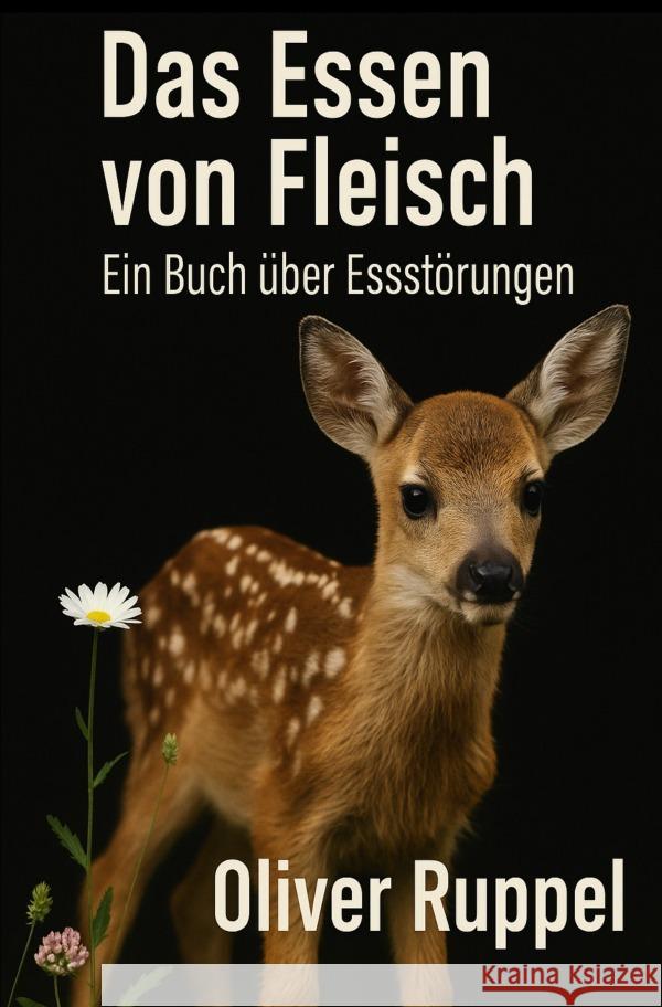 Das Essen von Fleisch Ruppel, Oliver 9783565137947