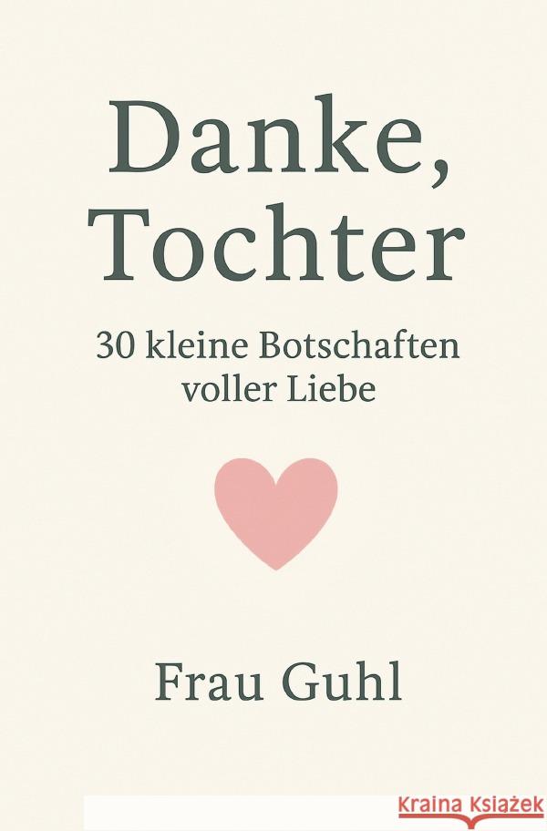 Danke, Tochter Guhl, Frau 9783565138395