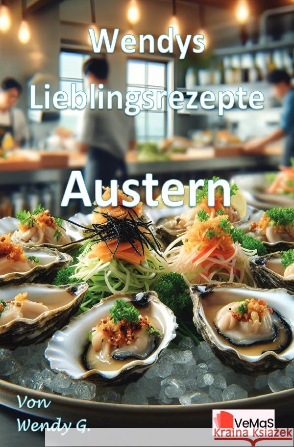 Wendys Lieblingsrezepte - Austern G., Wendy 9783565140831
