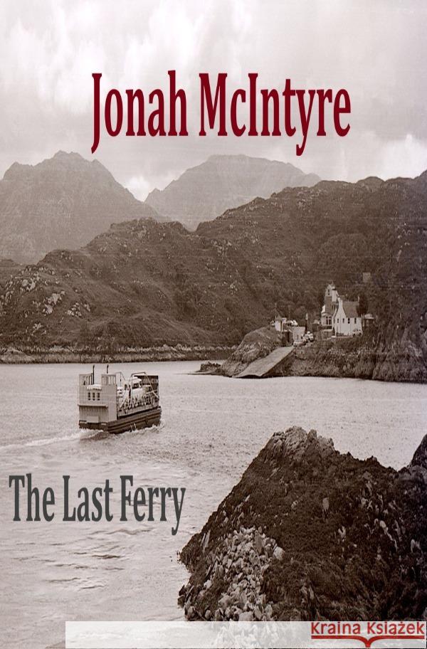 The Last Ferry McIntyre, Jonah 9783565141050