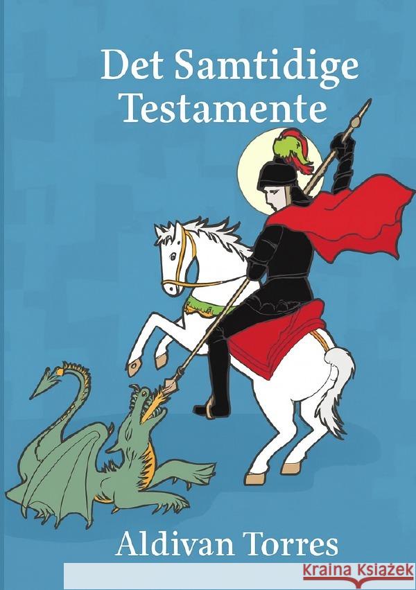 Det Samtidige Testamente Teixeira Torres, Aldivan 9783565142859 epubli