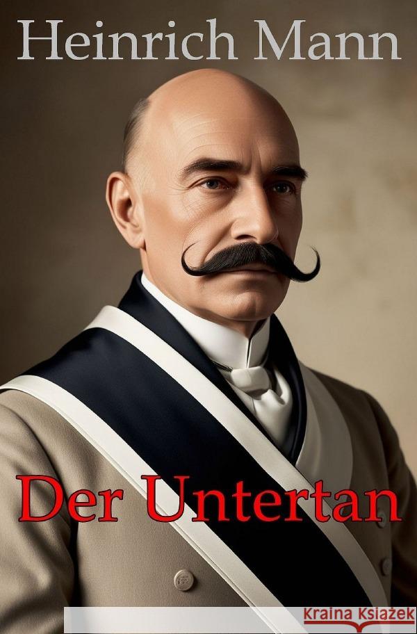 Der Untertan Mann, Heinrich 9783565145348