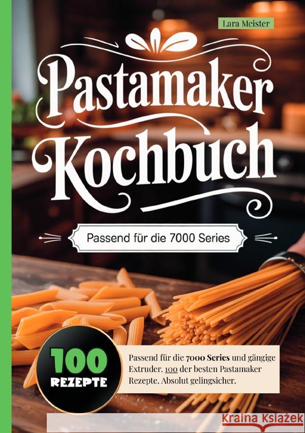 Pastamaker Kochbuch Meister, Lara 9783565145386