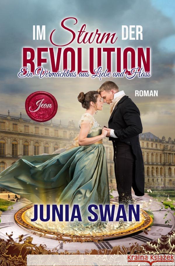 Im Sturm der Revolution Swan, Junia 9783565147014 epubli