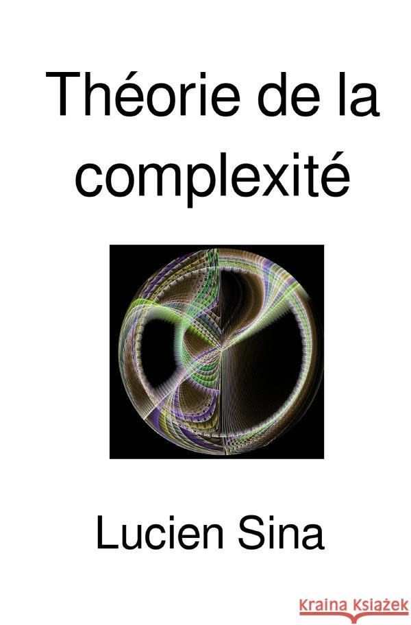 Théorie de la complexité Sina, Lucien 9783565151264