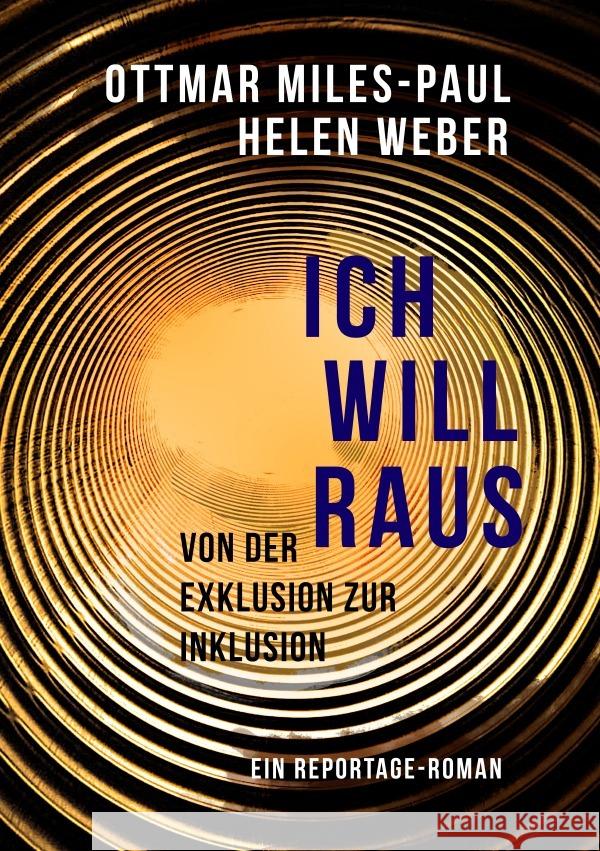 Ich will raus Miles-Paul, Ottmar 9783565152391