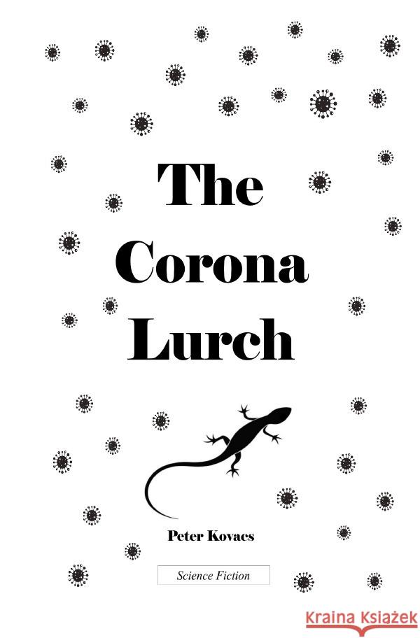 The Corona-Lurch Kovacs, Peter 9783565152650 epubli