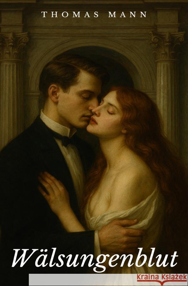 Wälsungenblut Mann, Thomas 9783565154340