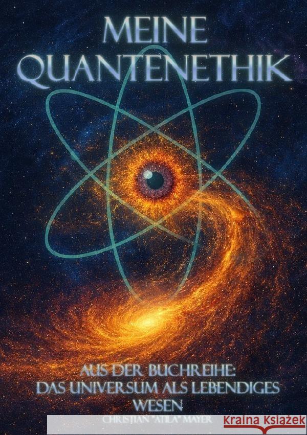 Meine Quantenethik Mayer, Christian 9783565157716