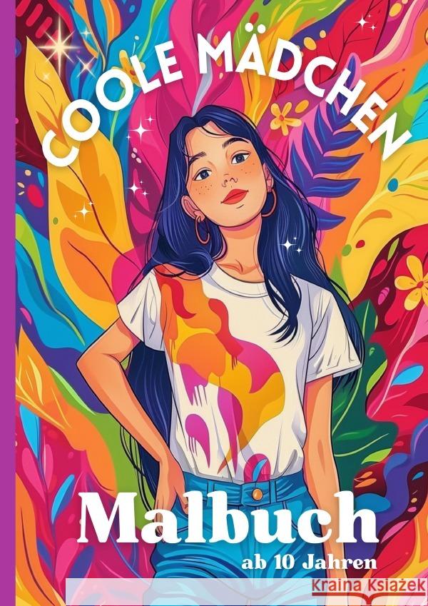 Coole Mädchen Malbuch Mayr, Lia 9783565164530 epubli