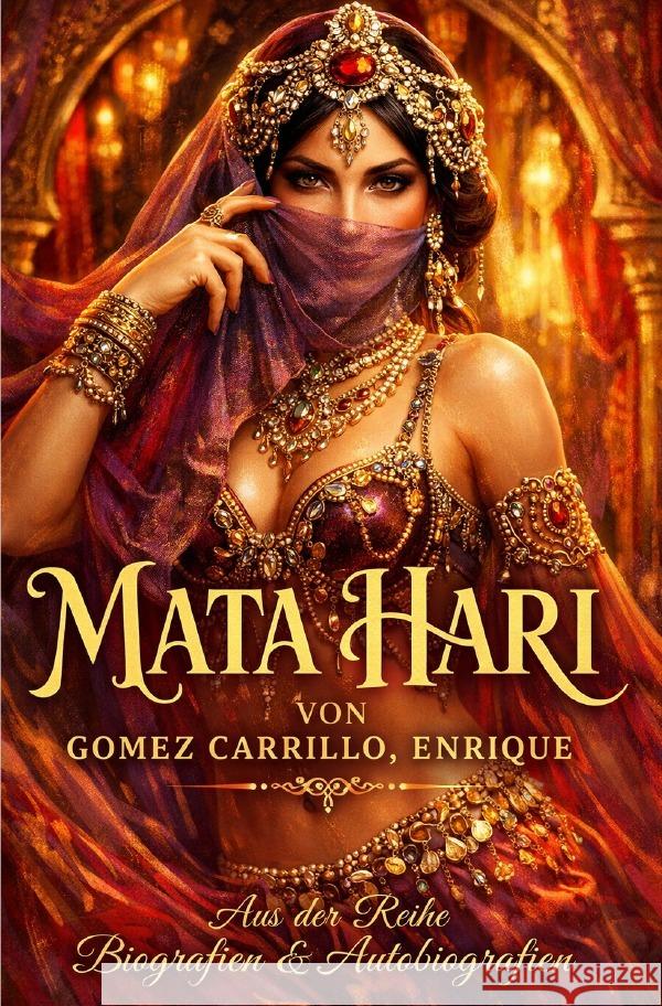 Mata Hari Gómez Carrillo, Enrique 9783565164806