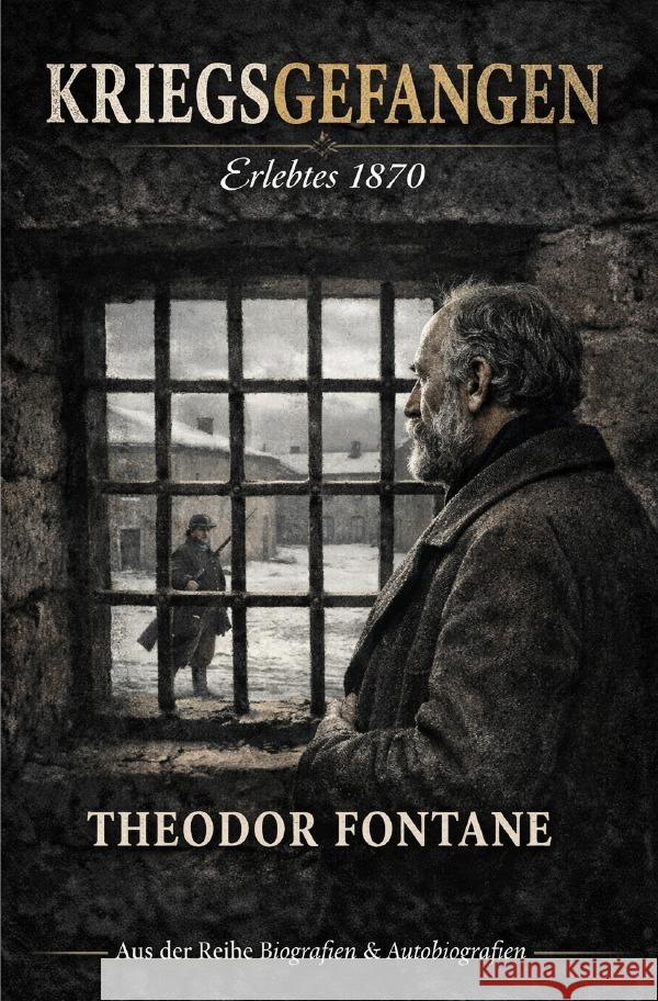 Kriegsgefangen Fontane, Theodor 9783565165001