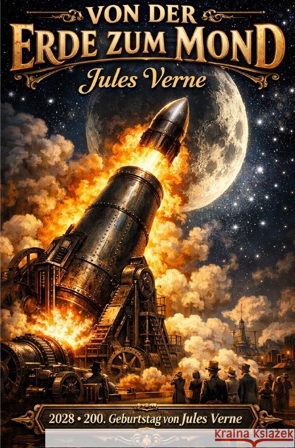 Von der Erde zum Mond Verne, Jules 9783565176106