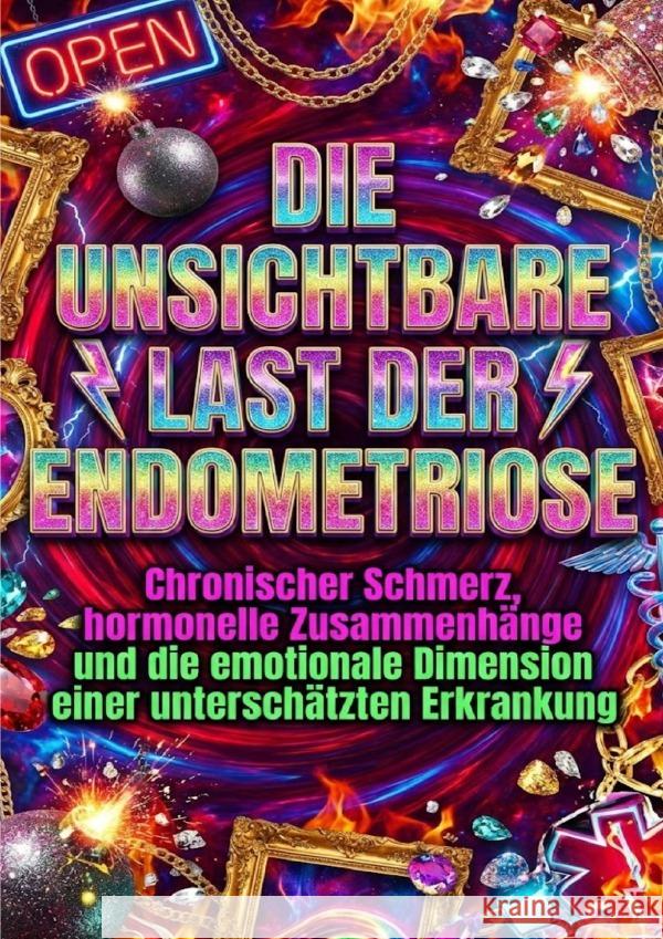 Die unsichtbare Last der Endometriose Kuhn, Thomas 9783565181506