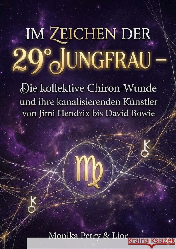 Im Zeichen der 29° Jungfrau Petry, Monika 9783565184576