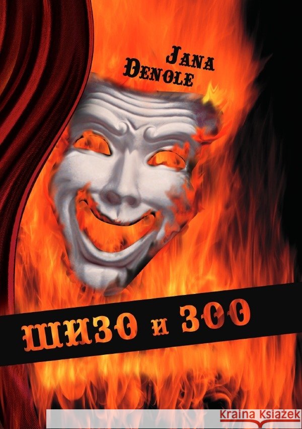 Shizo i zoo / Шизо и зоо Denole, Jana 9783565193981