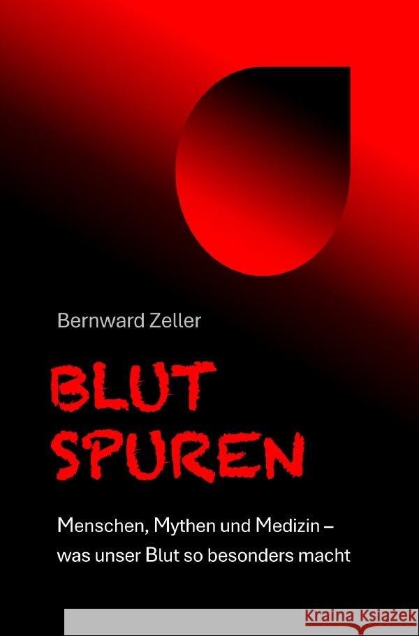 BLUTSPUREN Zeller, Bernward 9783565194612