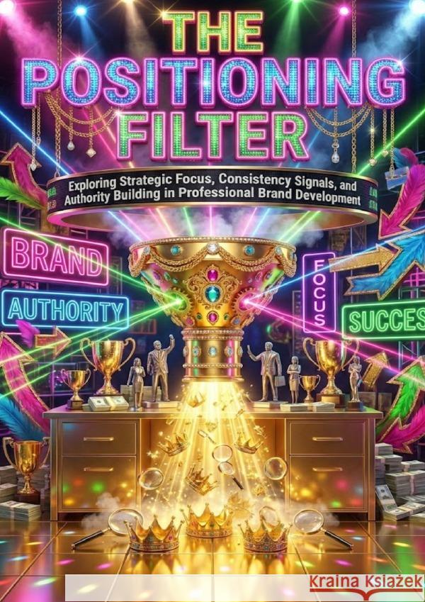 The Positioning Filter Whitfield, Sarah 9783565198535