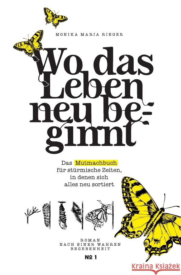 Wo das Leben neu beginnt Rieger, Monika Maria 9783565201136