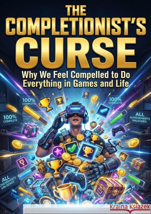 The Completionist's Curse Lee, Marcus 9783565212200