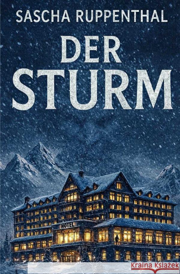 Der Sturm Ruppenthal, Sascha 9783565213726