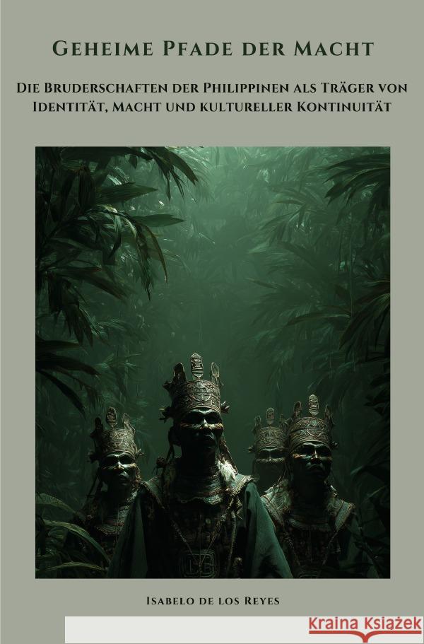 Geheime Pfade der Macht de los Reyes, Isabelo 9783565214815