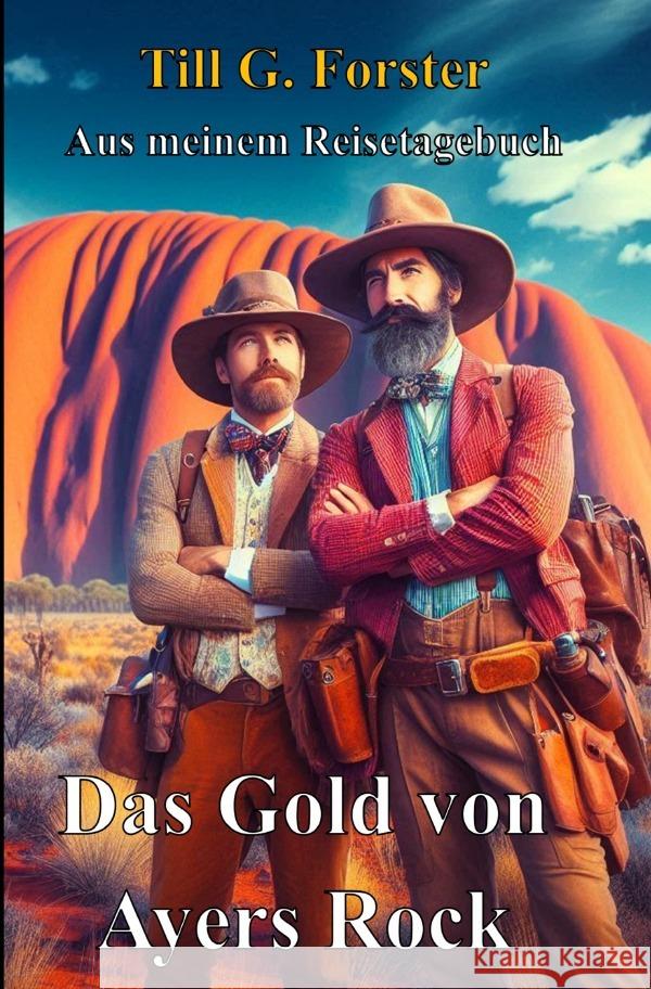 Das Gold von Ayers Rock Forster, Till G. 9783565215300