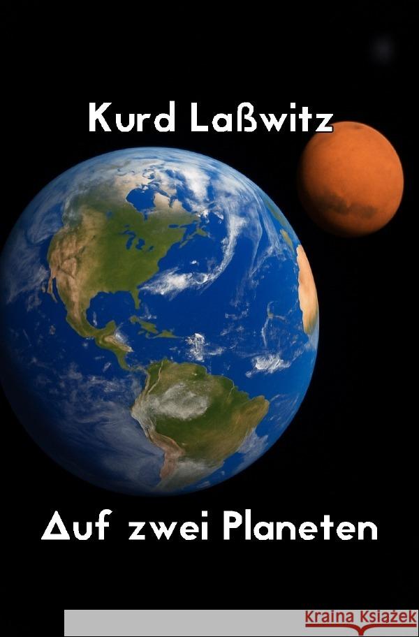 Auf zwei Planeten Lasswitz, Kurd 9783565224470