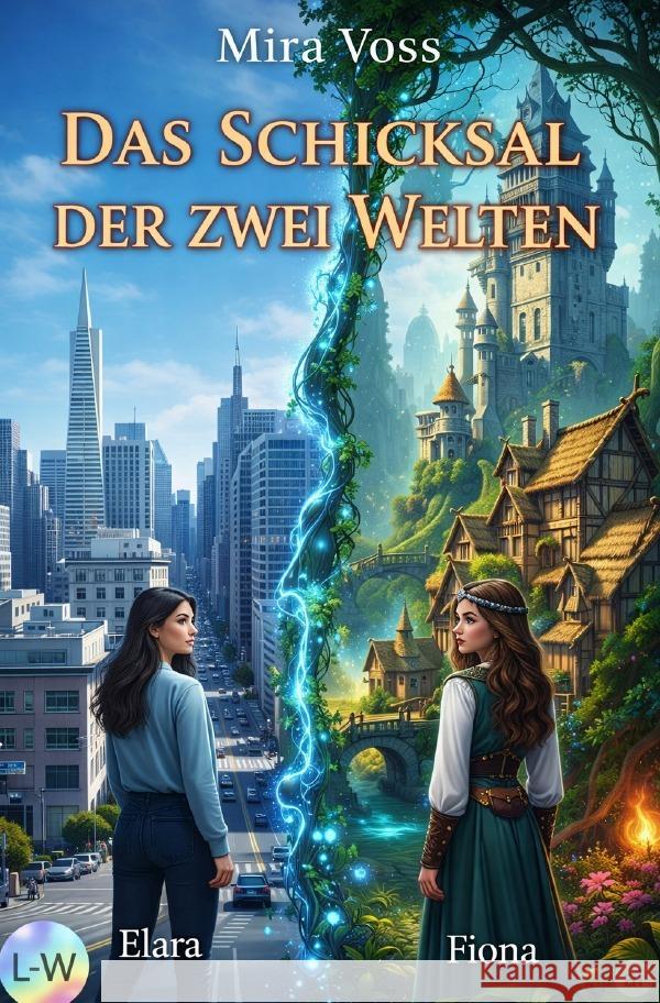 Das Schicksal der zwei Welten Voss, Mira 9783565228362