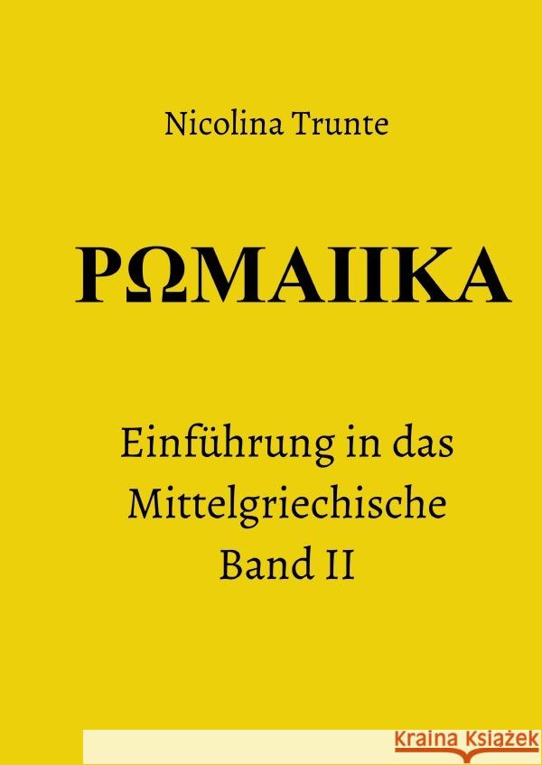 Rhomaiika Trunte, Nicolina 9783565232192 epubli