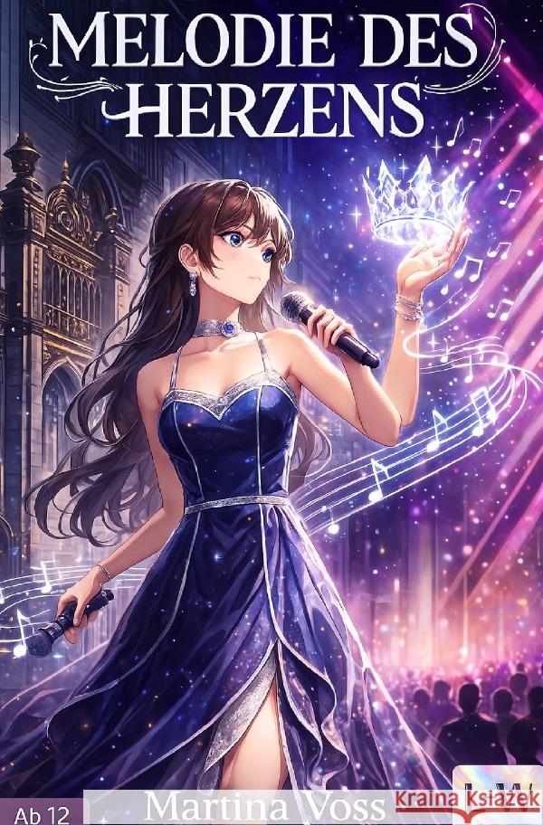 Die Melodie des Herzens Voß, Martina 9783565233540