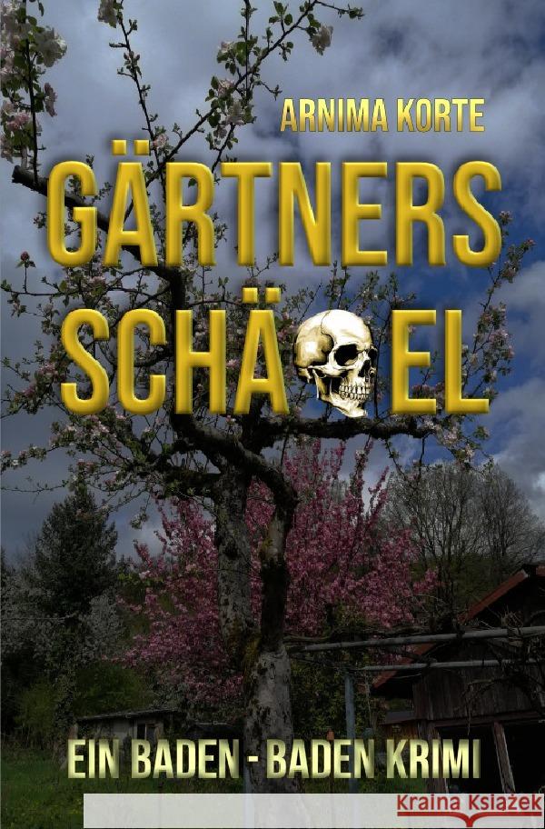 Gärtners Schädel Korte, Arnima 9783565234332