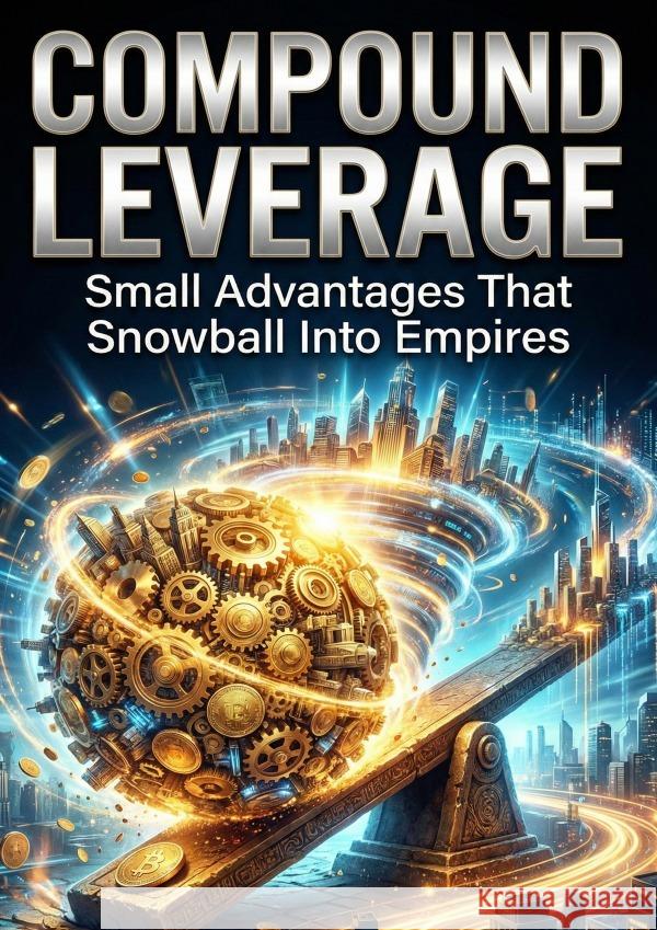 Compound Leverage White, Thomas 9783565238163