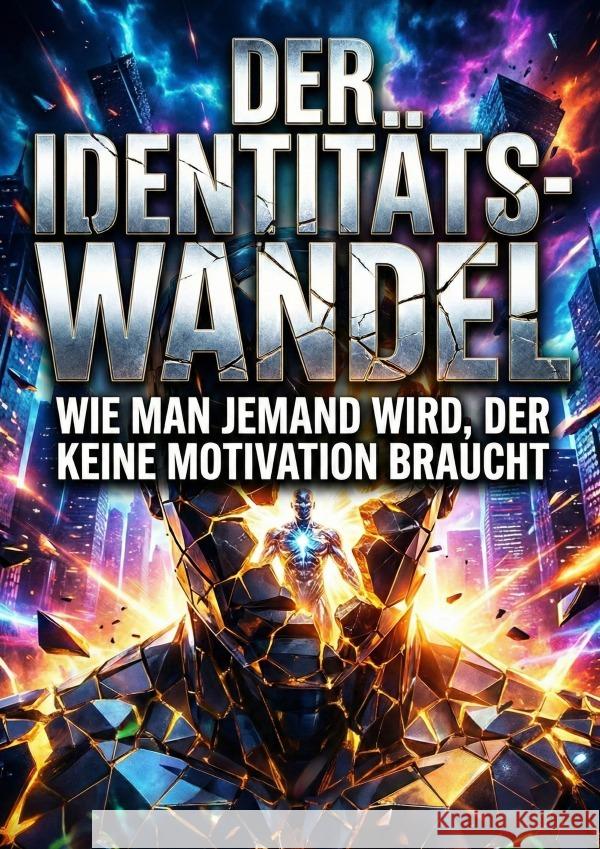 Identitäts-Wandel Müller, Jan 9783565238316 epubli