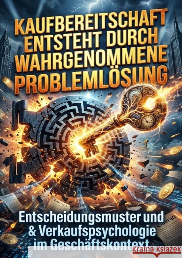 Kaufbereitschaft Entsteht Durch Wahrgenommene Problemlösung Jung, Kilian 9783565242009