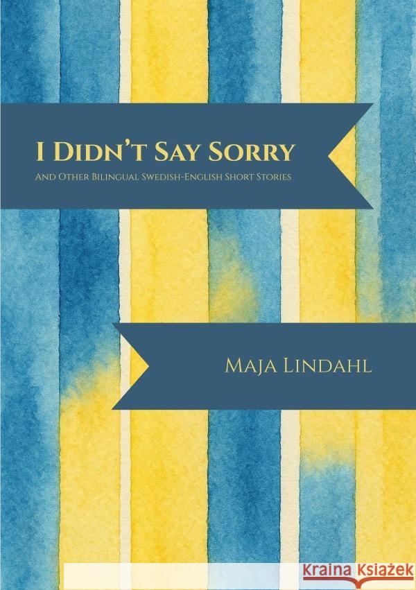 I Didn't Say Sorry Lindahl, Maja 9783565252978