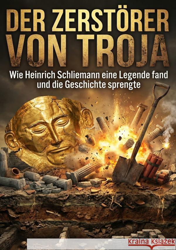 Zerstörer von Troja Hanke, Thomas 9783565254583
