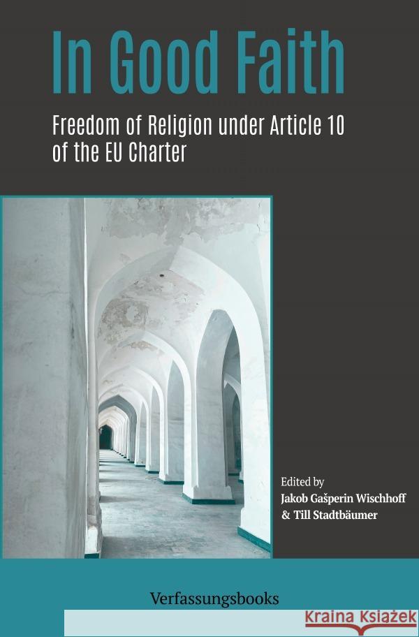 In Good Faith Gasperin Wischhoff, Jakob, Stadtbäumer, Till 9783565255610